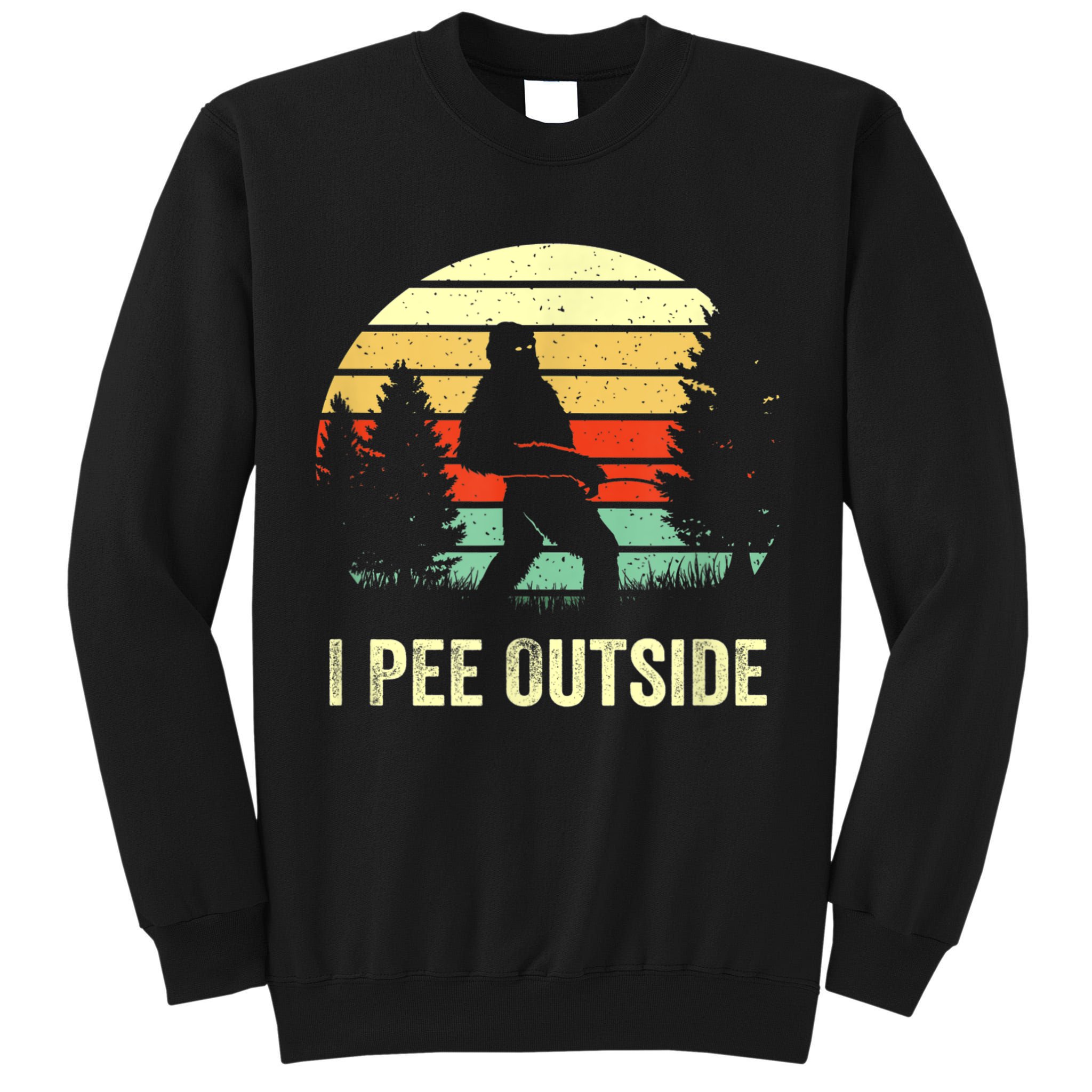 Retro Bigfoot Yeti Silhouette I Pee Outside Sasquatch Tall Sweatshirt
