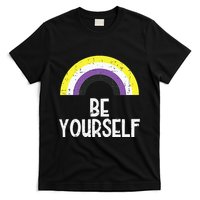 Rainbow Be Yourself Non Binary Nb Pride Flag Lgbt T-Shirt