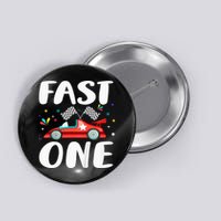 Race Car 1st Birthday Fast One This Little Racer Is One Year Button