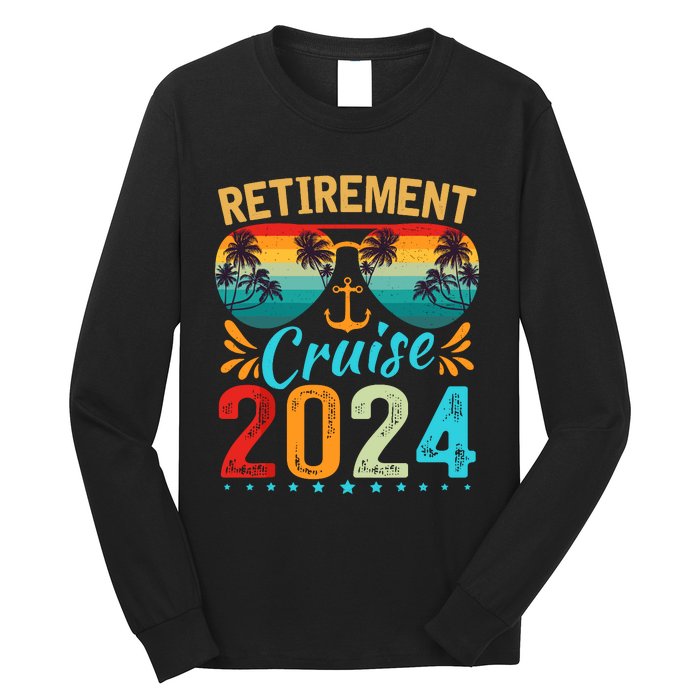 Retirement Cruise 2024 Retired Cruising Trip Vacation Long Sleeve Shirt