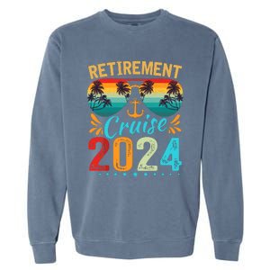 Retirement Cruise 2024 Retired Cruising Trip Vacation Garment-Dyed Sweatshirt