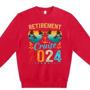 Retirement Cruise 2024 Retired Cruising Trip Vacation Premium Crewneck Sweatshirt