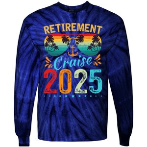 Retirement Cruise 2025 Retired Cruising Trip Vacation Tie-Dye Long Sleeve Shirt