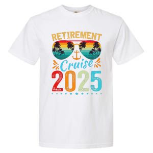 Retirement Cruise 2025 Retired Cruising Trip Vacation Garment-Dyed Heavyweight T-Shirt