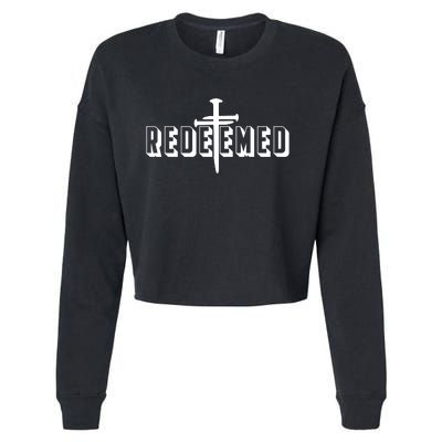 Redeemed Collection 3 Nails Cross Jesus Christ Christian Catholic Cropped Pullover Crew