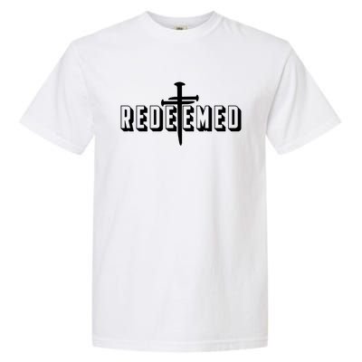 Redeemed Collection 3 Nails Cross Jesus Christ Christian Catholic Garment-Dyed Heavyweight T-Shirt