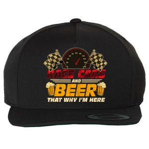 Race Cars And Beer ThatS Why IM Here Racing Drinking Funny Wool Snapback Cap