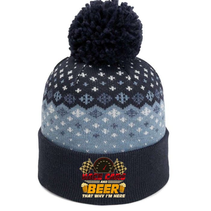 Race Cars And Beer ThatS Why IM Here Racing Drinking Funny The Baniff Cuffed Pom Beanie