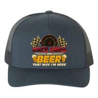 Race Cars And Beer ThatS Why IM Here Racing Drinking Funny Yupoong Adult 5-Panel Trucker Hat