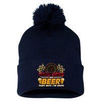 Race Cars And Beer ThatS Why IM Here Racing Drinking Funny Pom Pom 12in Knit Beanie