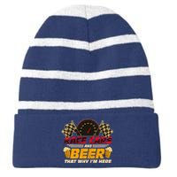 Race Cars And Beer ThatS Why IM Here Racing Drinking Funny Striped Beanie with Solid Band