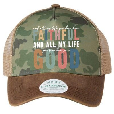 Retro Comfort All My Life You Have Been Faithful Legacy Tie Dye Trucker Hat