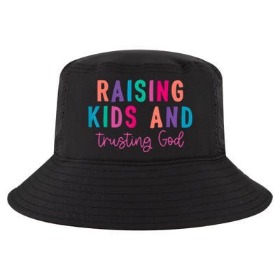 Raising Child And Trusting God Christian Mom Cool Comfort Performance Bucket Hat