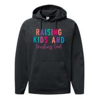 Raising Child And Trusting God Christian Mom Performance Fleece Hoodie