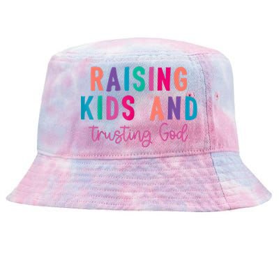 Raising Child And Trusting God Christian Mom Tie-Dyed Bucket Hat