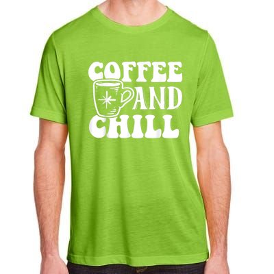 Retro Coffee And Chill Coffee Lover Funny Graphic Tees Adult ChromaSoft Performance T-Shirt