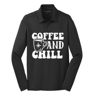 Retro Coffee And Chill Coffee Lover Funny Graphic Tees Silk Touch Performance Long Sleeve Polo