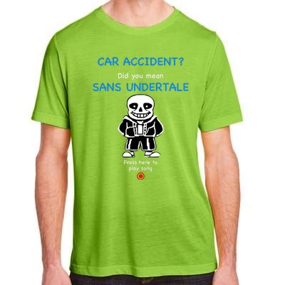 Ridgelandmicronation Car Accident Did You Mean Sans Undertale Press Here To Play Adult ChromaSoft Performance T-Shirt