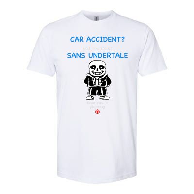 Ridgelandmicronation Car Accident Did You Mean Sans Undertale Press Here To Play Softstyle CVC T-Shirt