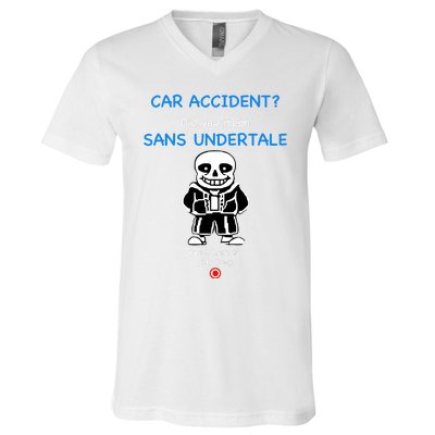 Ridgelandmicronation Car Accident Did You Mean Sans Undertale Press Here To Play V-Neck T-Shirt