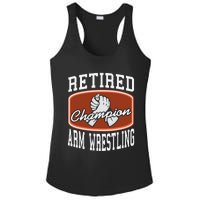 Retired Champion Arm Wrestling Funny  Present Gift  Ladies PosiCharge Competitor Racerback Tank