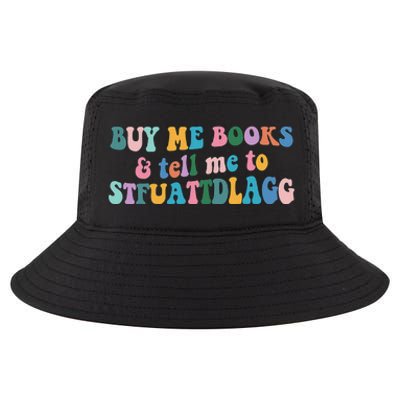 Retro Cute Booktok Buy Me Books And Tell Me Stfuattdlagg Cool Comfort Performance Bucket Hat