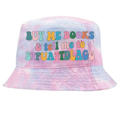 Retro Cute Booktok Buy Me Books And Tell Me Stfuattdlagg Tie-Dyed Bucket Hat