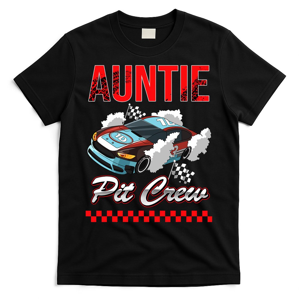 Race Car Birthday Party Racing Family Auntie Pit Crew T-Shirt