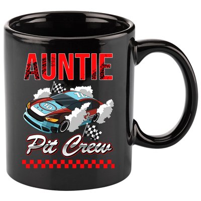 Race Car Birthday Party Racing Family Auntie Pit Crew 11oz C Handle Ceramic Mug