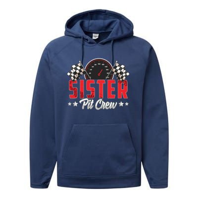 Race Car Birthday Party Racing Family Sister Pit Crew Performance Fleece Hoodie