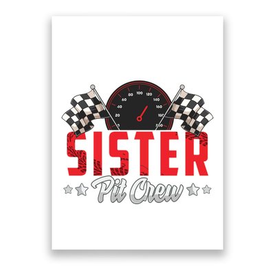Race Car Birthday Party Racing Family Sister Pit Crew Poster