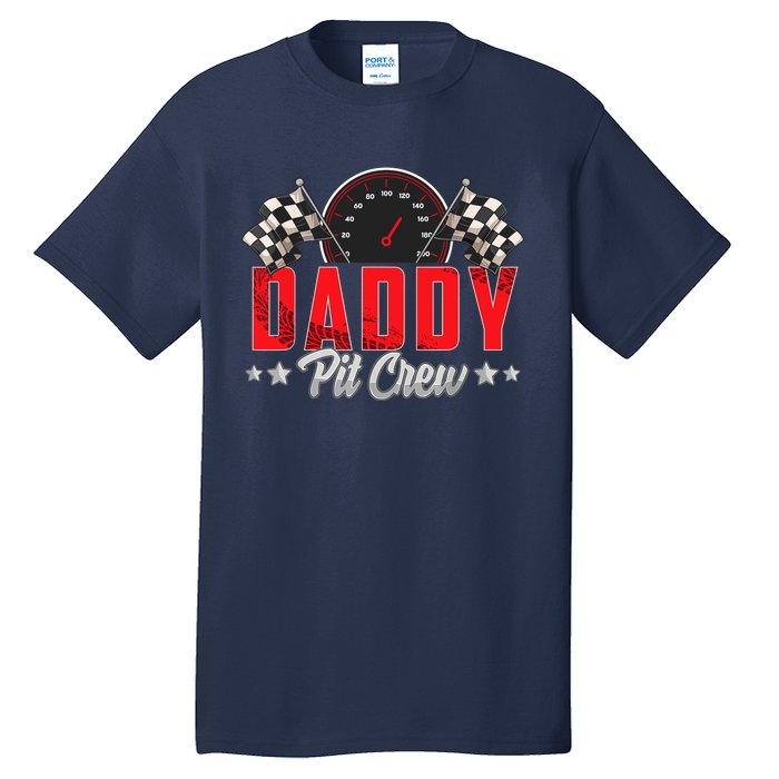 Race Car Birthday Party Racing Family Daddy Pit Crew Tall T-Shirt