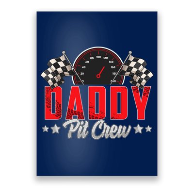 Race Car Birthday Party Racing Family Daddy Pit Crew Poster