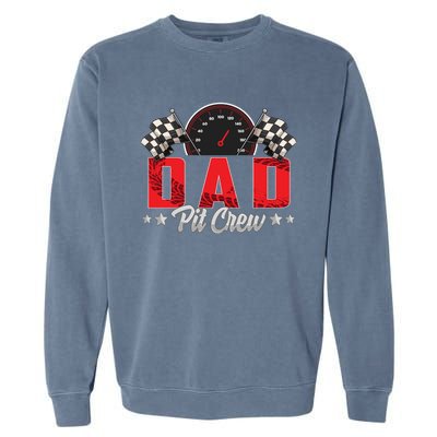 Race Car Birthday Party Racing Family Dad Pit Crew Garment-Dyed Sweatshirt