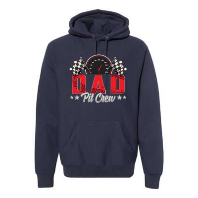 Race Car Birthday Party Racing Family Dad Pit Crew Premium Hoodie