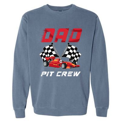 Race Car Birthday Party Racing Family Dad Pit Crew Garment-Dyed Sweatshirt