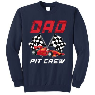 Race Car Birthday Party Racing Family Dad Pit Crew Tall Sweatshirt