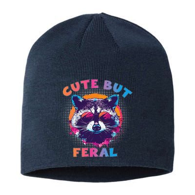 Raccoon Cute But Feral Colorful Funny Raccoon Feral Sustainable Beanie