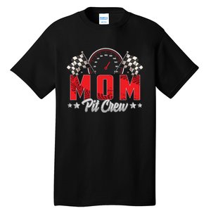 Race Car Birthday Party Racing Family Mom Pit Crew Tall T-Shirt