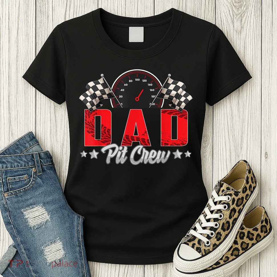 Race Car Birthday Party Racing Family Dad Pit Crew Womens T-Shirt