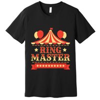 Ringmaster Circus Birthday Party Circus Costume Premium T-Shirt