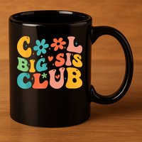 Retro Cool Big Sister Club 11oz C Handle Ceramic Mug