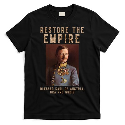 Roman Catholic Blessed Karl Of Austria Monarchist T-Shirt