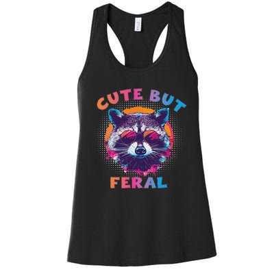 Raccoon Cute But Feral Colorful Raccoon Funny Sarcastic Women's Racerback Tank