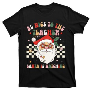 Retro Christmas Be Nice To The Teacher Cute Santa Face Xmas T-Shirt