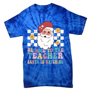 Retro Christmas Be Nice To The Teacher Cute Santa Face Xmas Great Gift Tie-Dye T-Shirt