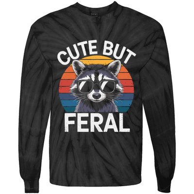 Racoon Cute But Feral Humor Teen Funny Tie-Dye Long Sleeve Shirt