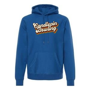 Retro Candlepin Bowling Design Candlepin Bowling Great Gift Premium Hoodie