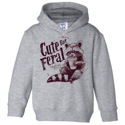 Raccoon Cute But Feral Toddler Hoodie
