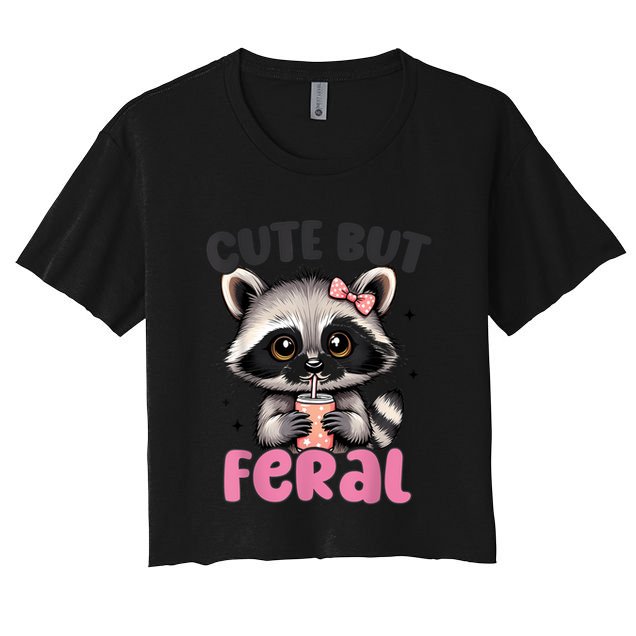 Raccoon Cute But Feral Girl Funny Raccoon Lover Crop Top